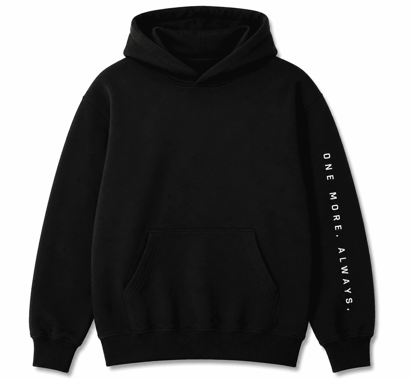 Hoodie One More. Always. — face