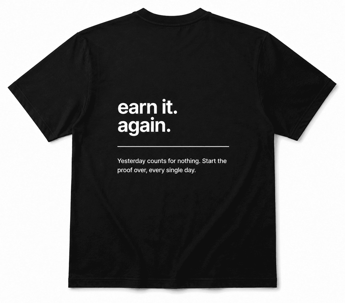 T-shirt Earn It. Again. — dos